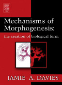 Mechanisms of morphogenesis /