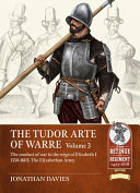 The Tudor arte of warre /