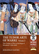 The Tudor Arte of Warre.