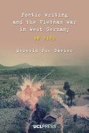 Poetic writing and the Vietnam War in West Germany : on fire /