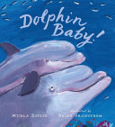 Dolphin baby! /