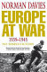 Europe at war : 1939-1945 : no simple victory /