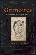 Grimoires : a history of magic books /