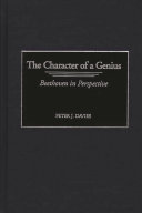 The character of a genius : Beethoven in perspective /
