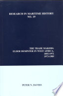 The trade makers : Elder Dempster in West Africa, 1852-1972, 1973-1989 /