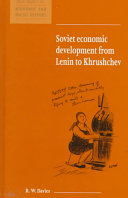 Soviet economic development from Lenin to Khrushchev /