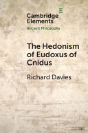 The hedonism of Eudoxus of Cnidus /