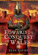 Edward I's conquest of Wales /
