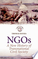 NGOs : a new history of transnational civil society /