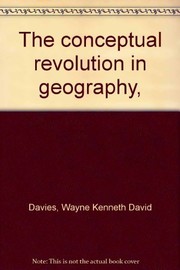 The conceptual revolution in geography /