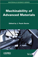 Machinability of Advanced Materials.