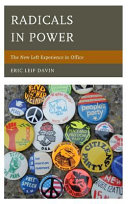 Radicals in power : the New Left experience in office /