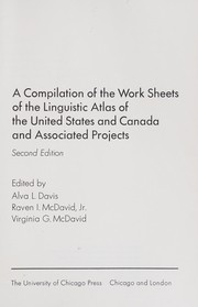 A compilation of the work sheets of the linguistic atlas of the United States and Canada and associated projects /