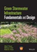 Green stormwater infrastructure fundamentals and design /