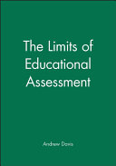 The limits of educational assessment /