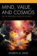 Mind, value, and cosmos : on the relational nature of ultimacy /