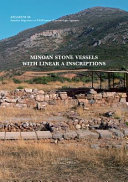Minoan stone vessels with Linear A inscriptions /