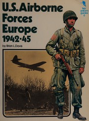 U.S. airborne forces Europe, 1942-45 /