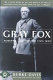 Gray Fox : Robert E. Lee and the Civil War /
