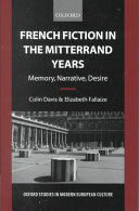 French fiction in the Mitterrand years : memory, narrative, desire /