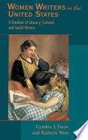 Women writers in the United States : a timeline of literary, cultural, and social history /