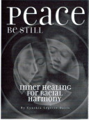 Peace be still : inner healing for racial harmony /