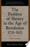 The problem of slavery in the age of revolution, 1770-1823 /