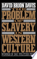 The problem of slavery in Western culture /