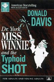 Dr. York, Miss Winnie and the typhoid shot /