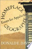 Homeplace geography : essays for Appalachia /