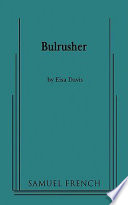 Bulrusher /