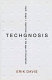 Techgnosis : myth, magic, mysticism in the age of information /