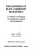 The economics of Black community development ; an analysis and program for autonomous  growth and development /