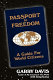 Passport to freedom : a guide for world citizens /