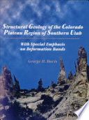 Structural geology of the Colorado Plateau region of southern Utah, with special emphasis on deformation bands /