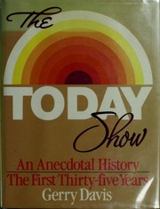 The Today show : an anecdotal history /