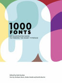 1000 fonts : an illustrated guide to finding the right typeface /