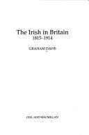 The Irish in Britain, 1815-1914 /