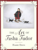 The art of Tasha Tudor /