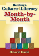 Building a culture of literacy month-by-month /