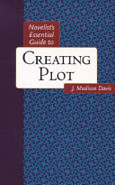 Novelist's essential guide to creating plot /