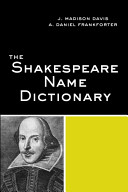 The Shakespeare name dictionary /