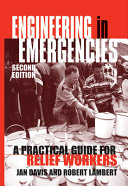 Engineering in emergencies : a practical guide for relief workers /