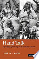 Hand talk : sign language among American Indian nations /