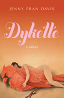 Dykette : a novel /