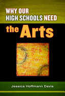 Why our high schools need the arts /