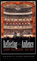 Reflecting the audience : London theatregoing, 1840-1880 /