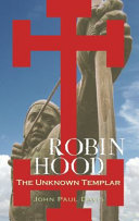 Robin Hood : the unknown Templar /