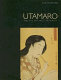 Utamaro and the spectacle of beauty /
