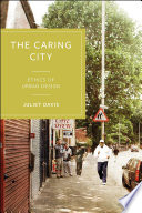 The caring city : ethics of urban design /